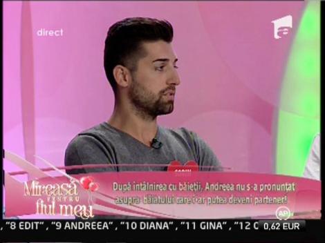 Andreea: "Grigore si Alin nu sunt baietii potriviti pentru  mine!"