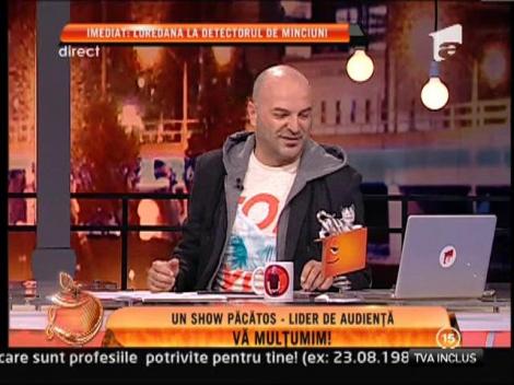 Un show pacatos, lider de audienta!