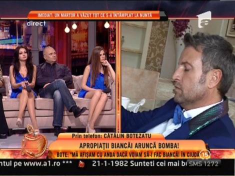 Catalin Botezatu: "Mi se pare deplasat ca Bianca nu mai recunoaste ca m-a invitat la nunta"