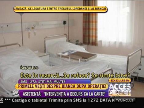 Primele vesti despre Bianca! Asistenta medicala: "Intervenia a decurs ca la carte"