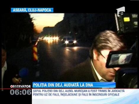 Politia din Dej, audiata de DNA