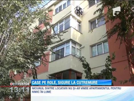 Casele pe role, sigure la cutremure