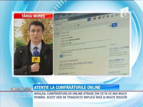 Aviz amatorilor! Cumparaturile online sunt periculoase