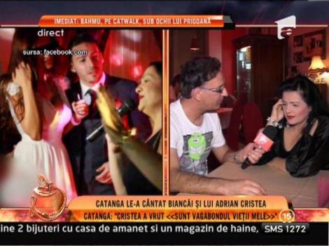 Catanga: "Cand a venit Bianca, Cristea a dat fara numar"