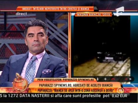 Paparazzo Spynews: "Bianca se afla intr-o zona ascunsa a Devei!"