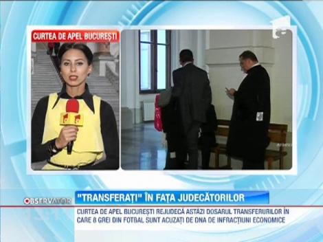 Curtea de Apel Bucuresti rejudeca Dosarul Transferurilor