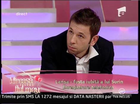 Sorin: "Cu Larisa am avut doar o relatie virtuala"