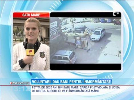 Voluntarii dau bani pentru inmormantarea fetitei din Satu Mare, ucisa de iubitul surorii ei