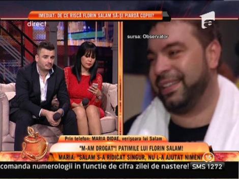 Maria, verisoara lui Salam: "Florin nu s-a dus drogat la DIICOT"