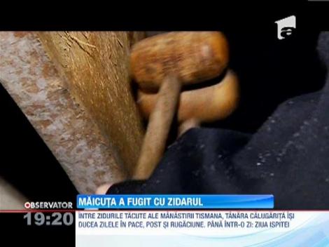 Romeo si Julieta s-au intalnit la Manastirea Tismana! O maicuta a fugit in lume cu un zidar