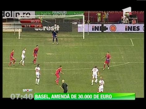 FC Basel, amendata cu 30.000 de euro de UEFA