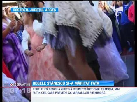 Regele Stanescu si-a maritat fiica