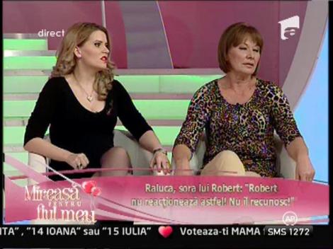 Raluca, sora lui Robert: "Fratele meu nu reactioneaza astfel! Nu il recunosc!"