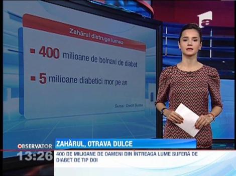 400 de milioane de oameni din intreaga lume sufera de diabet de tip doi