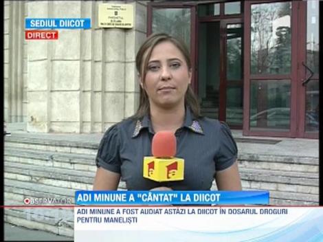 Adi Minune, audiat in dosarul "Droguri pentru manelisti"