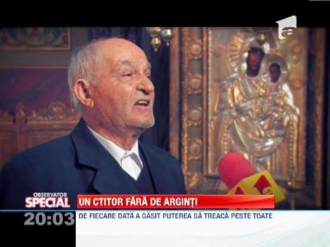 Un batran din Botosani strange de doua decenii bani pentru biserici