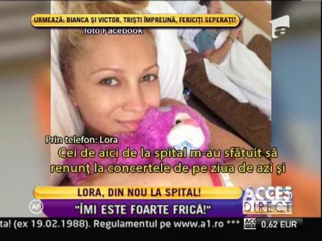 Lora a ajuns din nou la spital