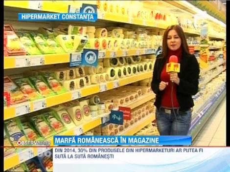 Din 2014, 30% din produsele din hipermarketuri ar putea fi suta la suta romanesti
