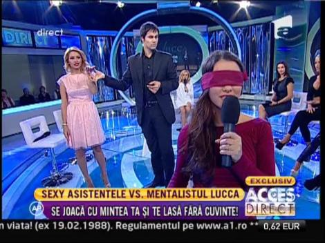 Se joaca cu mintea ta si te lasa fara cuvinte! Mentalistul Lucca si sexy asistentele au facut show la Acces Direct!