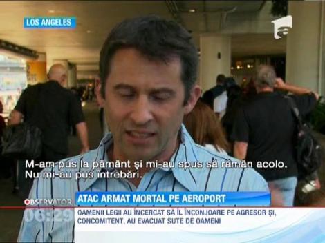 Atac armat pe aeroportul din Los Angeles