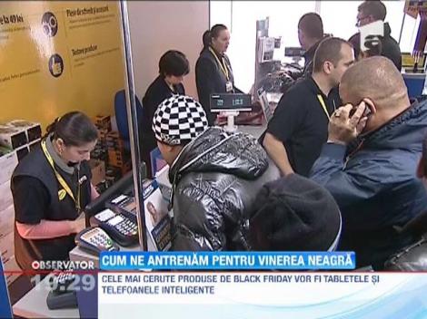 Au inceput antrenamentele pentru Black Friday