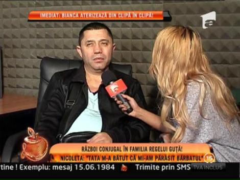 Nicoleta Guta: "Tata m-a batut ca mi-am parasit barbatul"