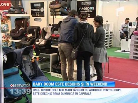 Baby Boom este deschis şi în acest weekend