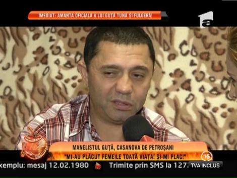Manelistul Guță, "Casanova de Petroşani": "Mi-au plăcut femeile toată viaţa!"