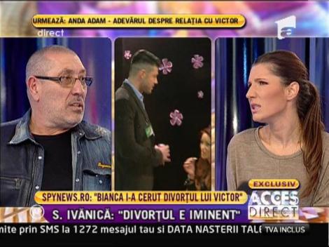 Sabina Ivănică: "Bianca i-a cerut divorţul lui Victor!"