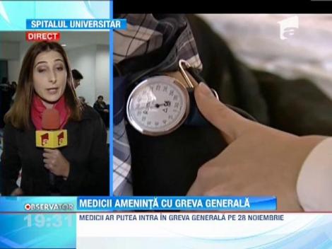 Medicii ameninţă cu grevă generală
