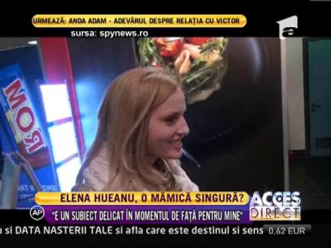 Elena Hueanu şi-ar fi părăsit iubitul