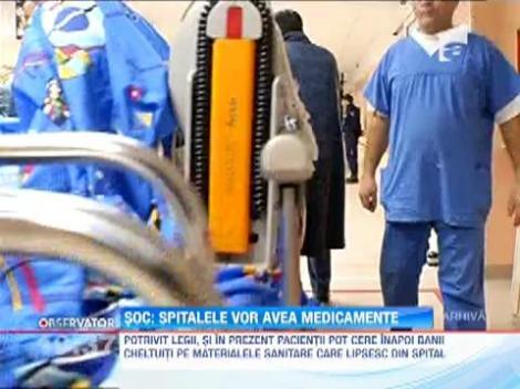 Şoc: Spitalele vor avea medicamente