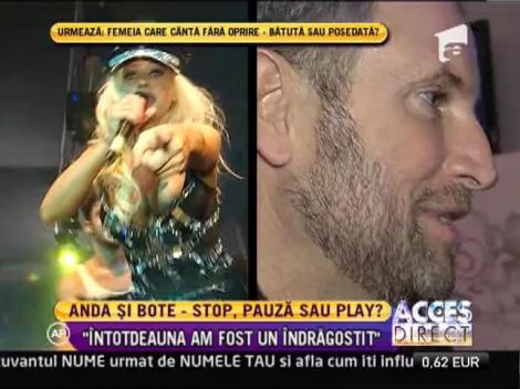 Anda Adam şi Bote - STOP, PAUZĂ sau PLAY? Ce spune designerul despre relaţia cu frumoasa blondă