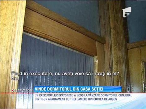 A scos la licitaţie dormitorul conjugal pentru a-şi putea achita datoriile