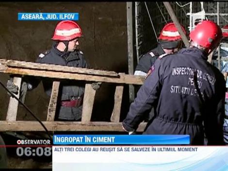 A murit îngropat în ciment