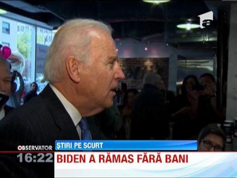 Joe Biden a rămas fără bani