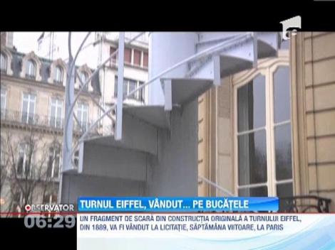 Vrei o bucată din Turnul Eiffel? Un fragment din celebra construcţie va fi scos la licitaţie