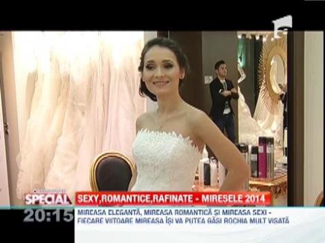 SPECIAL! Sexy, romantice, rafinate - miresele 2014