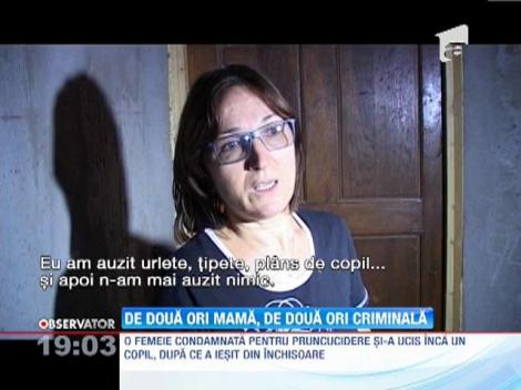 UPDATE / O femeie închisă pentru pruncucidere a făcut-o din nou, la nici un an de la eliberare!