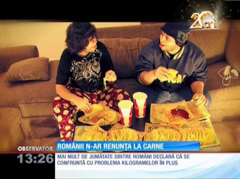 Românii nu pot renunţa la carne