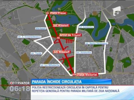 Restrictii de circulaţie in Capitală pentru pregătirile de Ziua Naţională