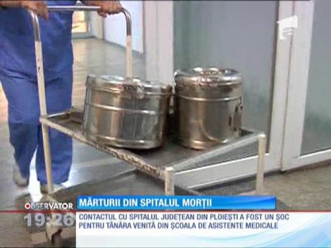 Mărturii şocante din spitalul groazei din Ploieşti