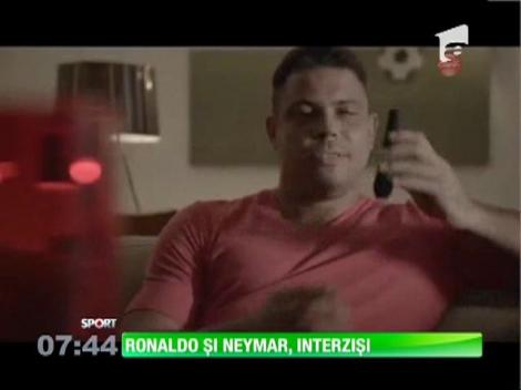 Au ajuns s-o trăiască şi p-asta! Ronaldo şi Neymar, interzişi în Brazilia