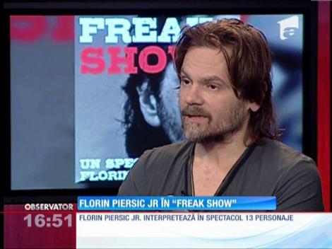 Florin Piersic Jr. va interpreta 13 roluri în spectacolul "Freak Show"