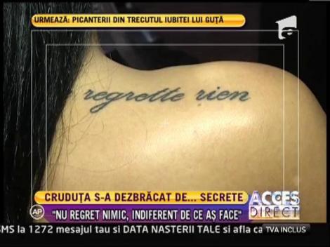 Cruduța, fără regrete! Şi-a tatuat pe umăr motto-ul ei!
