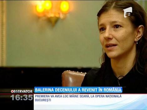 Alina Cojocaru, balerina deceniului, a revenit în România