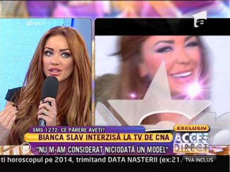 Bianca Slav: "Nu m-am considerat niciodata un model"