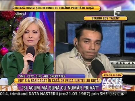 Edy s-a baricadat în casă de frica iubitei lui Guţă: "Mi-e frică să mai ies singur!"