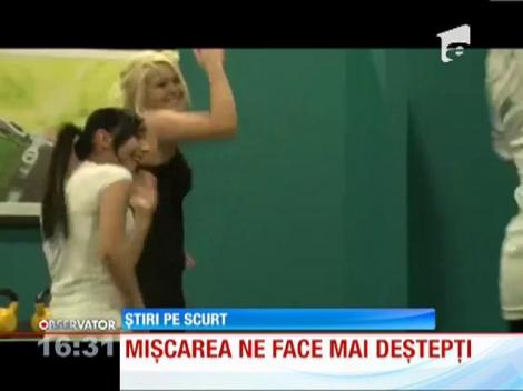 Mişcarea ne face mai inteligenţi