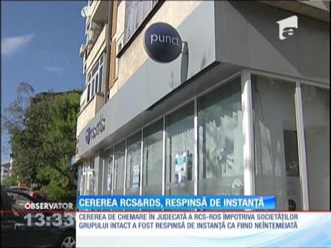 Cererea RCS&RDS, respinsă de instanţă